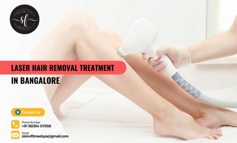 Laser hair removal treatment in Bangalore