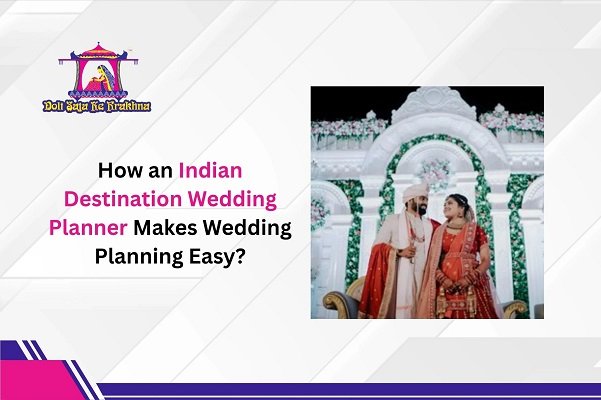 Indian Destination Wedding Planner