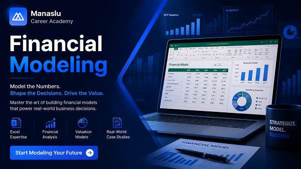 Financial Modeling promotional banner featuring financial dashboards, Excel spreadsheets, valuation charts, and Manaslu Career Academy branding.