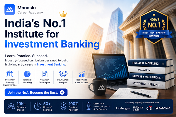 India’s No.1 Institute for Investment Banking banner featuring finance study materials, stock market charts, business district background, and Manaslu Career Academy branding. Short Alt Text (Accessibility): Investment Banking institute promotional banner OG Title (Social Sharing): India’s No.1 Institute for Investment Banking OG Description: Build a successful investment banking career with expert-led finance training, financial modeling, valuation, and practical case studies at Manaslu Career Academy. Increase memory for more relevant answers